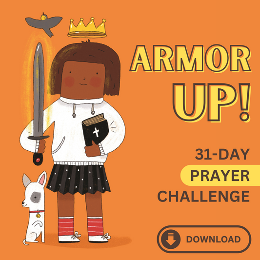 ARMOR UP! Prayer Challenge